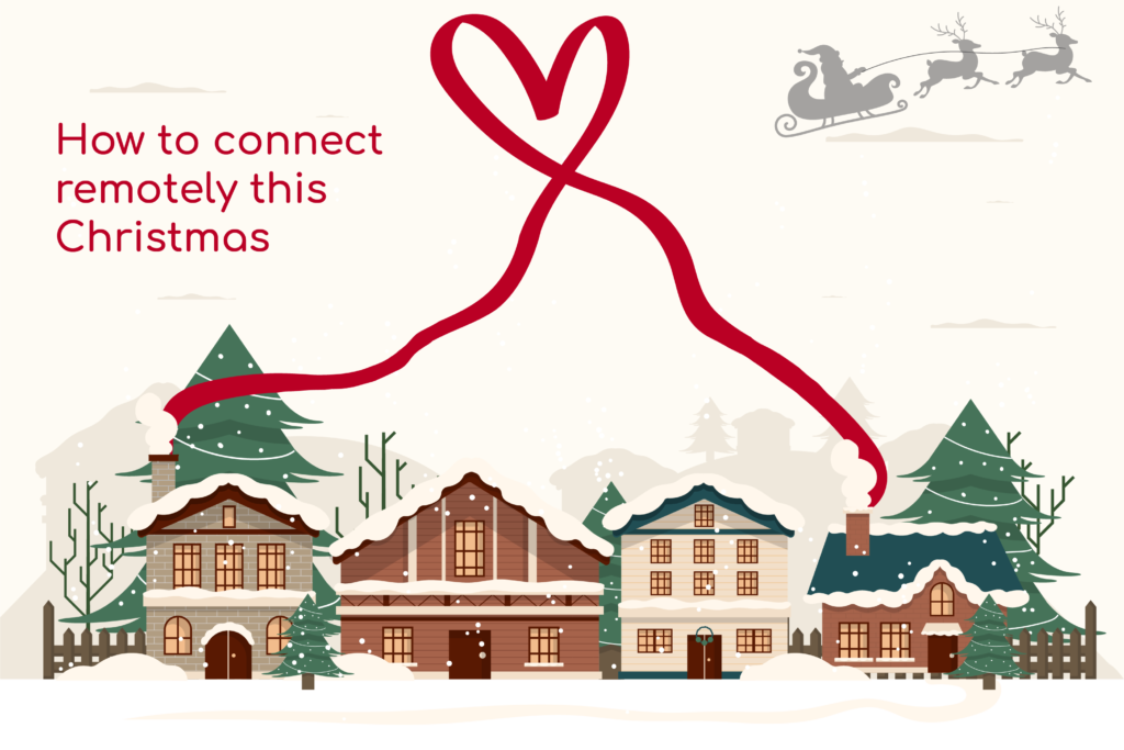 Ideas to connect remotely this Christmas