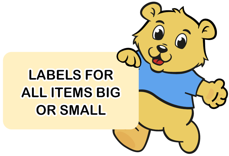 A cartoon bear displays a sign stating, 'Labels for all items big or small', emphasizing the importance of labeling.